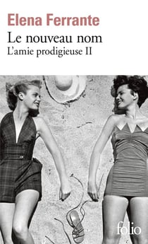 L'amie prodigieuse Tome 2 - le nouveau nom