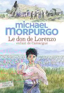 Le don de lorenzo : enfant de Camargue
