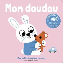 Mon doudou : Des sons à écouter, des images à regarder