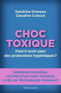 Choc toxique : faut-il avoir peur des protections hygiéniques ?