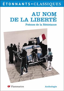 Au nom de la liberté - poèmes de la résistance