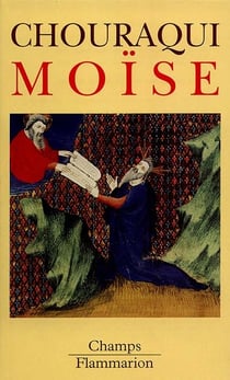 Moise - voyage aux confins d'un mystere revele et d'une utopie realisable