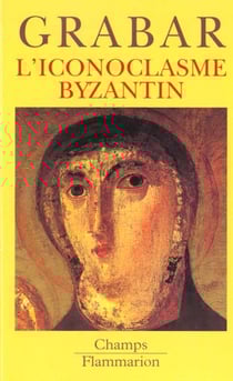 L'iconoclasme byzantin