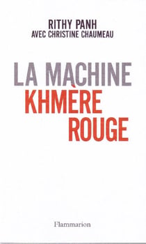 La machine khmère rouge