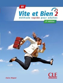 Vite et bien : FLE - Niveau 2 - B1 - + Corrigés (2e édition)