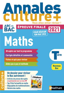 Annales ABC du bac - sujets & corrigés : mathématiques : terminale : culture + (édition 2020)