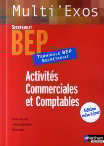 Activités commerciales et comptables - terminale bep secrétariat - élève (édition 2007)