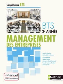 Management des entreprises - BTS - 2e année - livre + licence élève (édition 2015)