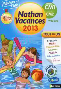 Nathan vacances : du CM1 vers le CM2 - 9/10 ans - tout en un