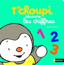 T'Choupi Decouvre Les Chiffres