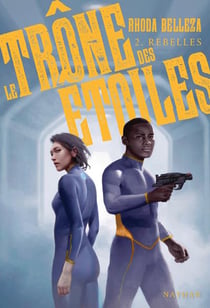 Le trône des étoiles Tome 2 : rebelles