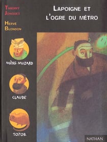 Lapoigne et l'ogre du metro