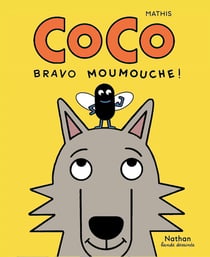 Coco : Bravo Moumouche !