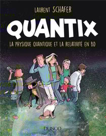 Quantix - la physique quantique et la relativité en bd