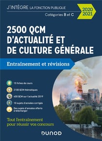 2500 qcm d'actualite et de culture generale - 2020/2021 - categorie b et c (édition 2020/2021)