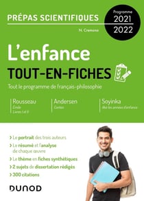 L'enfance - tout-en-fiches - prépas scientifiques français-philosophie - programme 2021-2022
