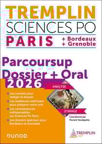 Tremplin Sciences Po : Paris, Bordeaux, Grenoble - Parcoursup Dossier + Oral (édition 2026)