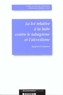La loi relative à la lutte contre le tabagisme et l'alcoolisme - rapport d'évaluation