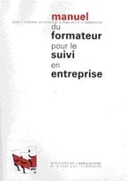 Manuel du formateur pour le suivi en entreprise