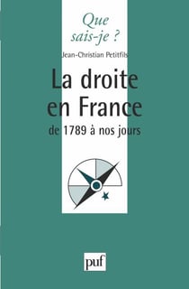 La droite en France, de 1789 à nos jours