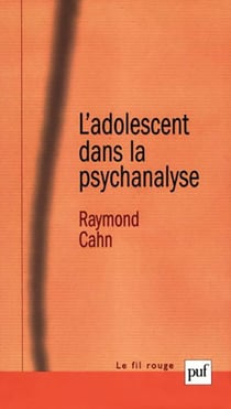 Adolescent dans la psychanalyse (2e édition)