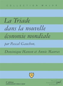 La triade dans la nouvelle économie mondiale (4e édition)