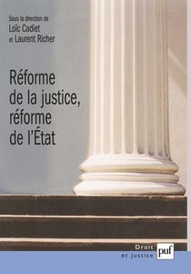 Reforme de la justice, reforme de l'etat