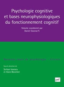 Psychologie cognitive et bases neurophysiologiques du fonctionnement cognitif (2e édition)