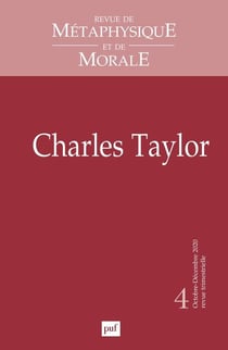 Revue de métaphysique et de morale n.4 : Charles Taylor (édition 2020)
