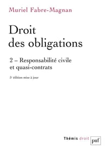 Droit des obligations Tome 2 - responsabilité civile et quasi-contrats (5e édition)