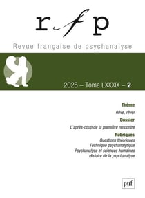 Revue française de psychanalyse n.89 : Rêve, rêver