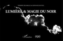 Lumiere & magie du noir
