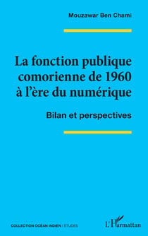 La fonction publique comorienne de 1960 à l’ère du numérique