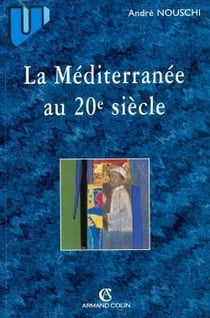 La mediterranee au xxeme siecle