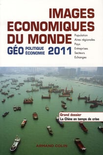 Images économiques du monde - géoéconomie-géopolitique (édition 2011)