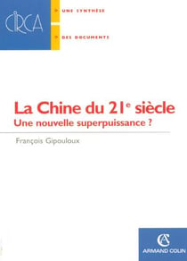 La Chine du 21e siècle - Une nouvelle superpuissance ?