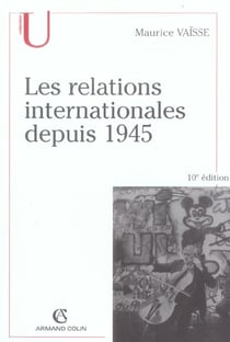 Les relations internationales depuis 1945 (10e édition) (10e édition)