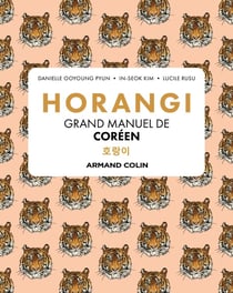 Horangi : grand manuel de coreen