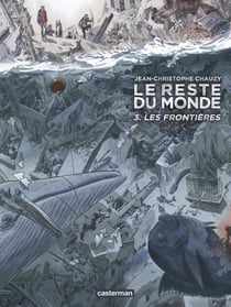 Le reste du monde Tome 3 : les frontières