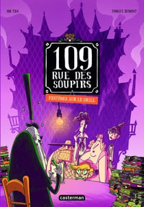 109, rue des Soupirs Tome 2 : fantômes sur le grill