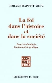 La Foi dans l'histoire et dans la société