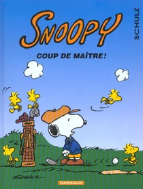 Snoopy t.36 - coup de maître