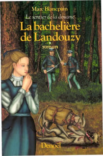 La bacheliere de landouzy