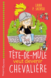 Tete de mule veut devenir chevalière