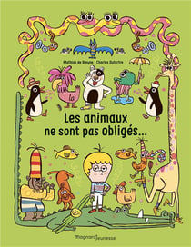 Les animaux ne sont pas obligés