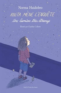 Anita mêne l'enquête Tome 2 - une lumière très étrange