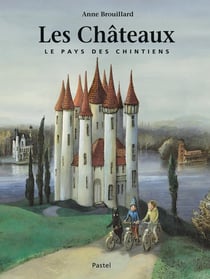 Les Châteaux : Le pays des Chintiens