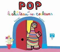 Pop et le château des couleurs
