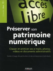 Préserver son patrimoine numérique