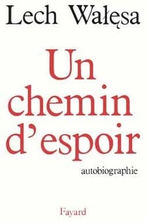 Un chemin d'espoir : Autobiographie
